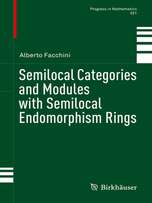 cover image of Semilocal Categories and Modules with Semilocal Endomorphism Rings